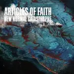 Articles of Faith - New Normal Catastrophe