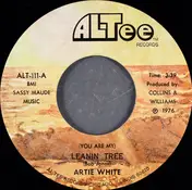 artie white - (You Are My) Leanin' Tree