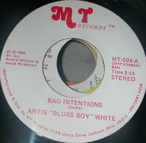 artie white - Bad Intentions / Driving Wheel