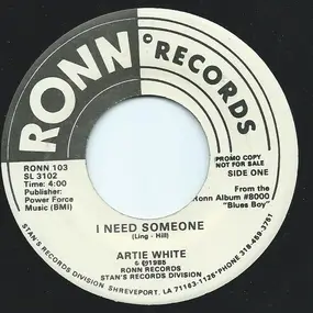 artie white - I Need Someone