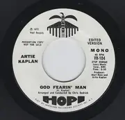 7inch Vinyl Single - Artie Kaplan - God Fearin' Man