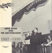 Artie Shaw and The Rhythmakers - 1937-1938 - Volume 2