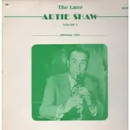 Artie Shaw And His Gramercy Five - The Later Artie Shaw Volume 5
