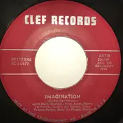 Artie Shaw And His Gramercy Five - Sunny Side Up / Imagination