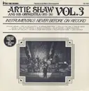 LP - Artie Shaw And His Orchestra - (1937-38) - Vol. 3 - Instrumentals Never Before On Record - Mono