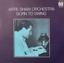 LP - Artie Shaw And His Orchestra - Born To Swing
