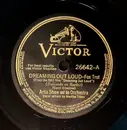 Schellack - Artie Shaw And His Orchestra - Dreaming Out Loud /  Now We Know - Camden Pressing