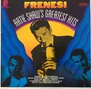 LP - Artie Shaw And His Orchestra - Frenesi - Artie Shaw's Greatest Hits