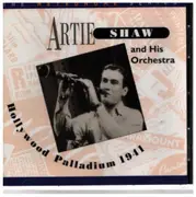 CD - Artie Shaw and his Orchestra - Hollywood Palladium 1941