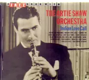 CD - Artie Shaw And His Orchestra - Indian Love Call