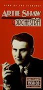 CD-Box - Artie Shaw And His Orchestra - King Of The Clarinet 1938-39 Live Performances - Longbox + Booklet