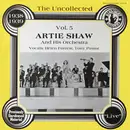 LP - Artie Shaw And His Orchestra - The Uncollected Artie Shaw, Vol. 5, 1938-1939 - Mono