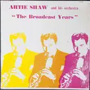 LP - Artie Shaw And His Orchestra - The Broadcast Years