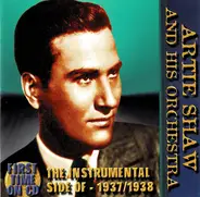 Artie Shaw And His Orchestra - The Instrumental Side Of Artie Shaw And His Orchestra Radio Transcriptions 1937-1938