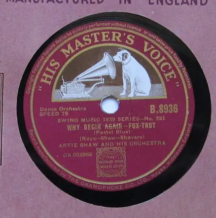 Artie Shaw And His Orchestra - Why Begin Again / One Night Stand