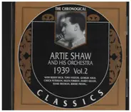 Artie Shaw And His Orchestra - 1939 Vol. 2