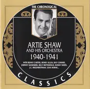 Artie Shaw And His Orchestra - 1940-1941