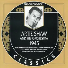 Artie Shaw And His Orchestra - 1945