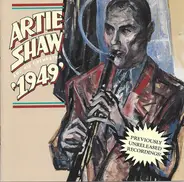 Artie Shaw And His Orchestra - 1949 - Previously Unreleased Recordings