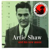 Artie Shaw - Artie Shaw And His New Music