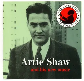 Artie Shaw - Artie Shaw And His New Music