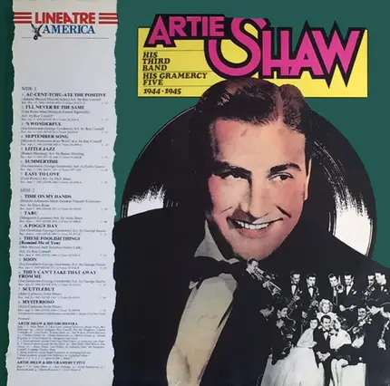 Artie Shaw - Artie Shaw, His Third Band / His Gramercy Five (1944-1945)