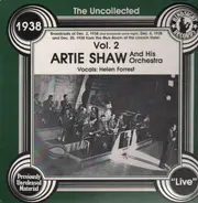 Artie Shaw & His Orchestra - The Uncollected Vol. 2 - 1938