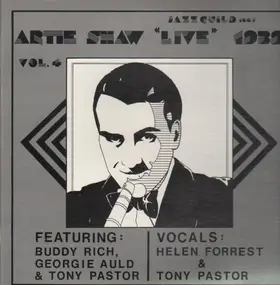 Artie Shaw - Live 1939 Vol. 4 - Melody And Madness