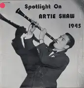 LP - Artie Shaw - Spotlight On Artie Shaw - 1945
