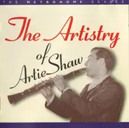 Artie Shaw - The Artistry of Artie Shaw