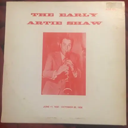 Artie Shaw - The Early - Volume 1