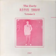 Artie Shaw - The Early Artie Shaw Volume 5, 1937