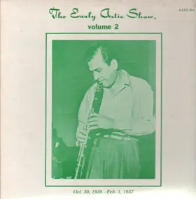 Artie Shaw - The Early Artie Shaw Volume 2