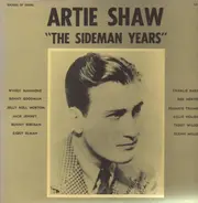 Artie Shaw - The Sideman Years