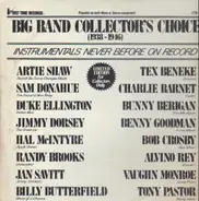 Artie Shaw, Sam Donahue, a.o. - Big Band Collector's Choice (1938-1946)