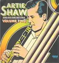 Double LP - Artie Shaw - Artie Shaw And His Orchestra Volume Two