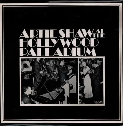 Artie Shaw - At The Hollywood Palladium