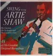 Artie Shaw - Swing With Artie Shaw: His Clarinet, His Orchestra And The Gramercy Five: 48 Of His Original Record