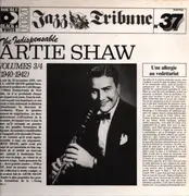 Double LP - Artie Shaw - The Indispensable Artie Shaw Volumes 3/4