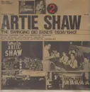LP - Artie Shaw - The Swinging Big Bands Vol. 2 (1938/1940)