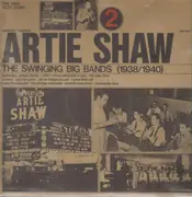 LP - Artie Shaw - The Swinging Big Bands Vol. 2 (1938/1940)