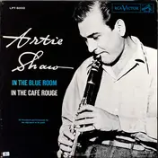 Artie Shaw - In The Blue Room / In The Café Rouge