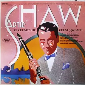 Artie Shaw - Re-creates His Great '38 Band