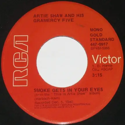 Artie Shaw And His Gramercy Five - Smoke Gets In Your Eyes