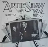 Artie Shaw And His Orchestra - 'New Music' 1936-37