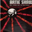 LP - Artie Shaw And His Orchestra Featuring Mel Tormé And The Mel-Tones - same