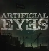 ARTIFICIAL EYES - REVOLT