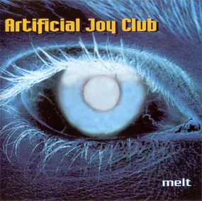 Artificial Joy Club - Melt