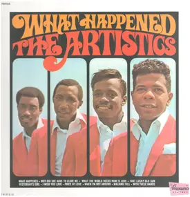 The Artistics - What Happened