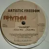 12'' - Artistic Freedom - Dance / The Feeling